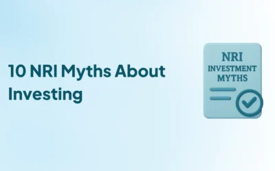 10 Common NRI Investment Myths Debunked