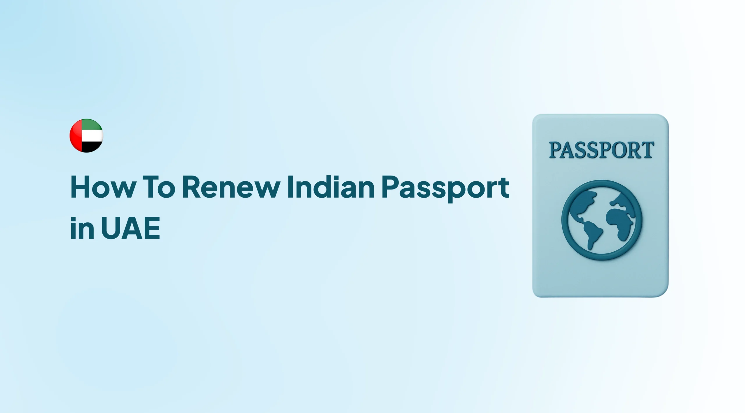 How To Renew Indian Passport in UAE