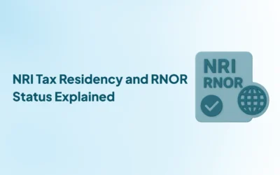 NRI Tax Residency and RNOR Status Explained