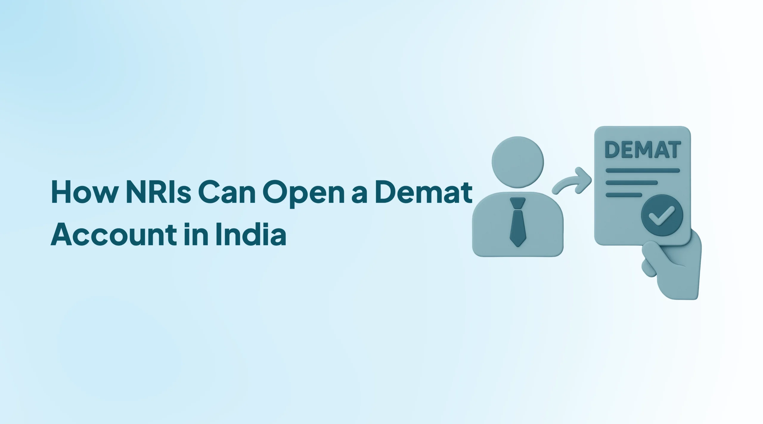 How NRIs Can Open a Demat Account in India