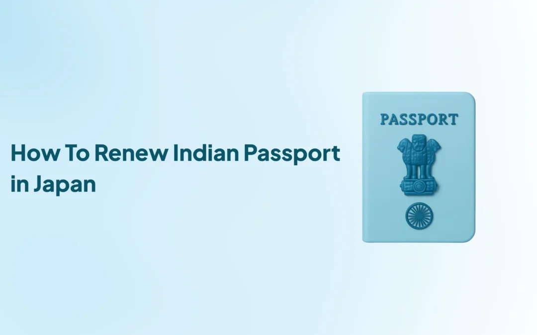 How To Renew Indian Passport in Japan
