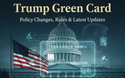 Trump Green Card: Policy Changes, Rules & Latest Updates