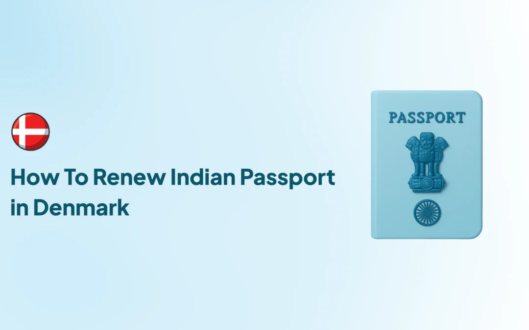 How To Renew Indian Passport in Denmark