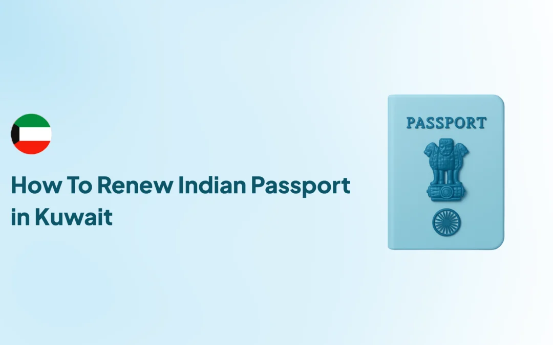 How To Renew Indian Passport in Kuwait