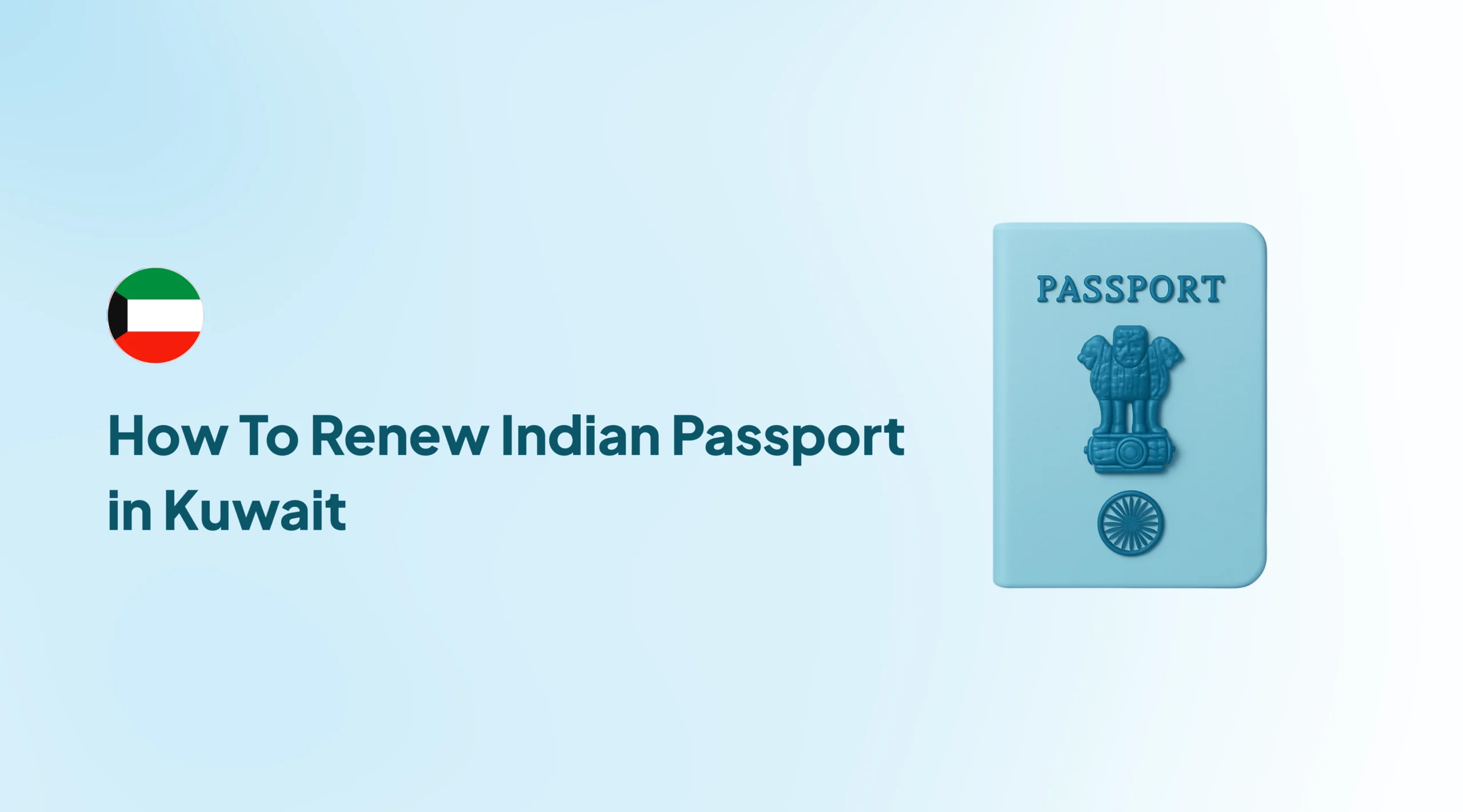 How To Renew Indian Passport in Kuwait
