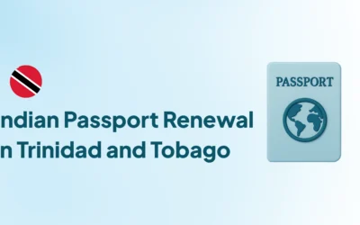 How To Renew Indian Passport in Trinidad and Tobago – Complete Guide