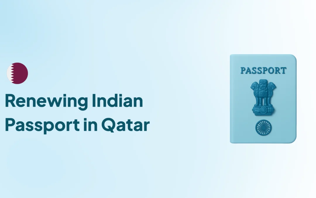 How to Renew Indian Passport in Qatar – Complete Step-by-Step Guide