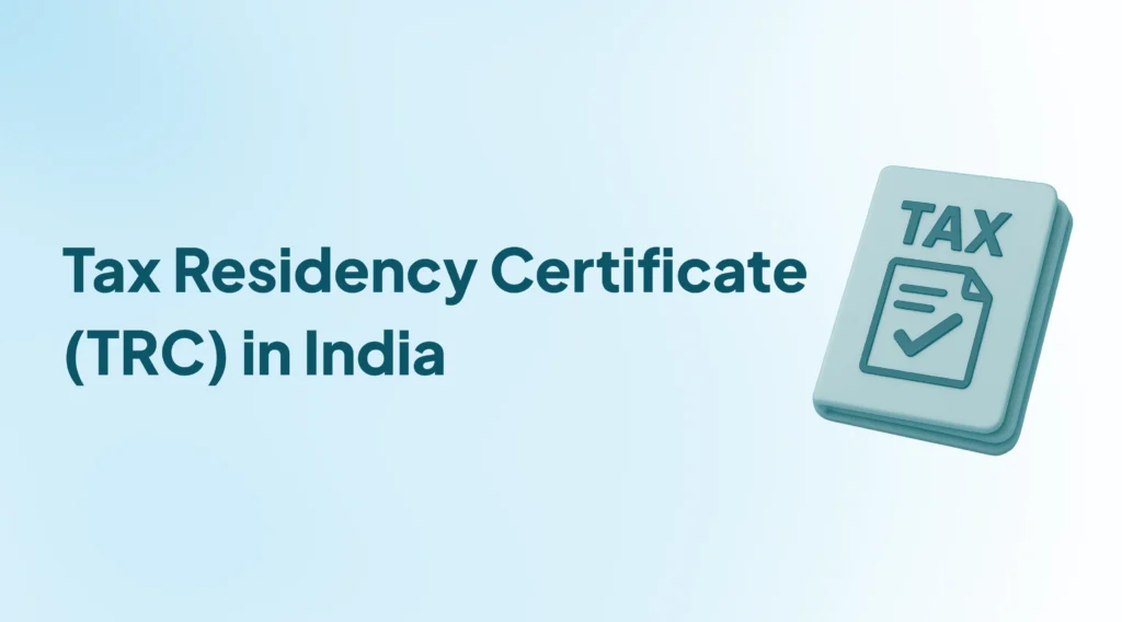 Form 10fa Tax Residency Certificate (TRC) in India: Meaning, Benefits, Form 10FA ...